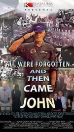 Watch All Were Forgotten... And Then Came John 0123movies