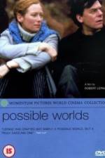 Watch Possible Worlds 0123movies