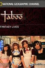 Watch National Geographic Taboo Fantasy Lives 0123movies