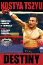 Watch Kostya Tszyu Destiny 0123movies