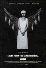 Watch Tales from the Gimli Hospital 0123movies