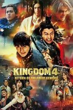 Watch Kingdom: Return of the Great General 0123movies