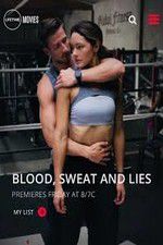 Watch Blood Sweat and Lies 0123movies
