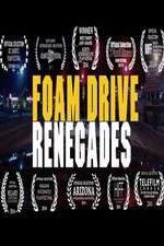 Watch Foam Drive Renegades 0123movies