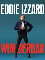 Watch Eddie Izzard: Wunderbar (TV Special 2022) 0123movies