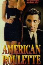 Watch American Roulette 0123movies