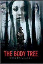 Watch The Body Tree 0123movies