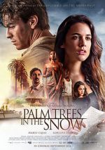 Watch Palm Trees in the Snow 0123movies