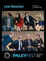 Watch Lost: 10th Anniversary Reunion - Cast and Creators Live at PaleyFest 0123movies