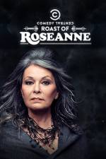 Watch Comedy Central Roast of Roseanne 0123movies