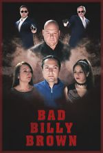 Watch Bad Billy Brown 0123movies