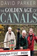 Watch The Golden Age of Canals 0123movies