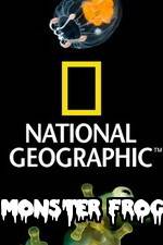Watch National Geographic Monster Frog 0123movies