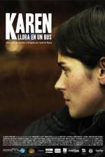 Watch Karen llora en un bus 0123movies