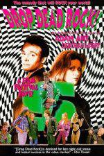 Watch Drop Dead Rock 0123movies
