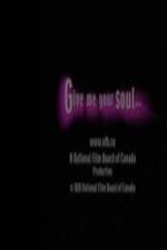 Watch Give Me Your Soul 0123movies