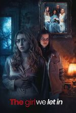 Watch The Girl We Let In 0123movies
