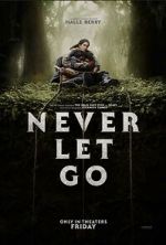 Watch Never Let Go 0123movies