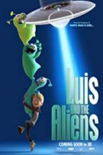 Watch Luis & the Aliens 0123movies