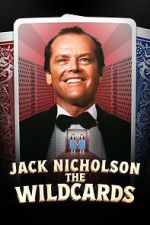 Watch Jack Nicholson: The Wildcards 0123movies