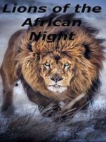 Watch Lions of the African Night 0123movies