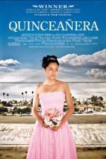 Watch Quinceañera 0123movies