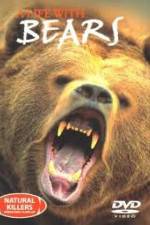 Watch National Geographic Natural Killers A Life with Bears 0123movies