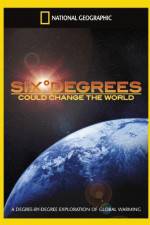 Watch National Geographic Six Degrees Could Change The World 0123movies
