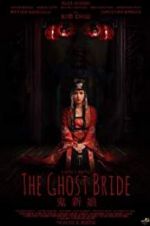 Watch The Ghost Bride 0123movies