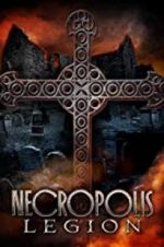 Watch Necropolis: Legion 0123movies