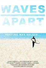 Watch Waves Apart (Short 2023) 0123movies