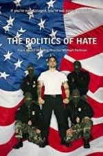 Watch The Politics of Hate 0123movies