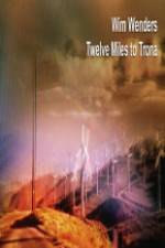 Watch Twelve Miles To Trona 0123movies