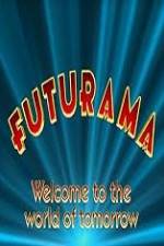 Watch 'Futurama' Welcome to the World of Tomorrow 0123movies