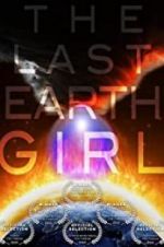 Watch The Last Earth Girl 0123movies