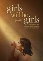 Watch Girls Will Be Girls 0123movies