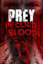Watch Prey in Cold Blood 0123movies