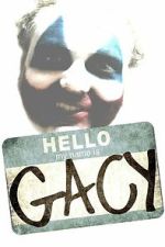 Watch Hello My Name Is Gacy 0123movies
