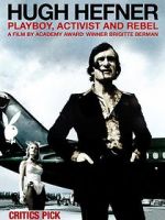 Watch Hugh Hefner: Playboy, Activist and Rebel 0123movies