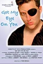Watch Got My Eye on You 0123movies