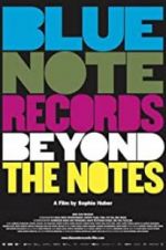 Watch Blue Note Records: Beyond the Notes 0123movies