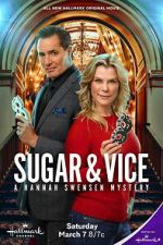 Watch Sugar & Vice: A Hannah Swensen Mystery 0123movies