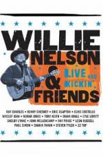 Watch Willie Nelson & Friends Live and Kickin' 0123movies
