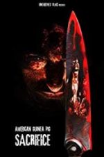 Watch American Guinea Pig: Sacrifice 0123movies