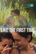 Watch Like the First Time 0123movies
