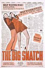 Watch The Big Snatch 0123movies