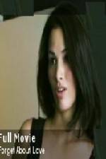 Watch Forget About Love 0123movies