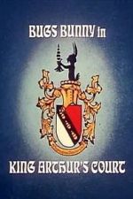 Watch Bugs Bunny in King Arthur\'s Court (TV Short 1978) 0123movies