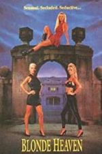 Watch Blonde Heaven 0123movies