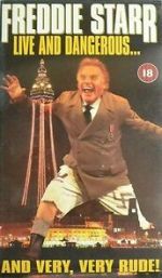 Watch Freddie Starr Live and Dangerous ....and very, very, rude 0123movies